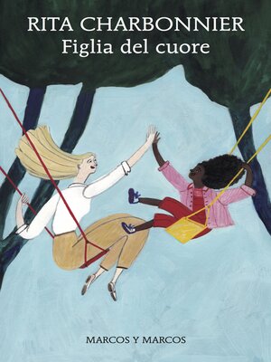cover image of Figlia del cuore
